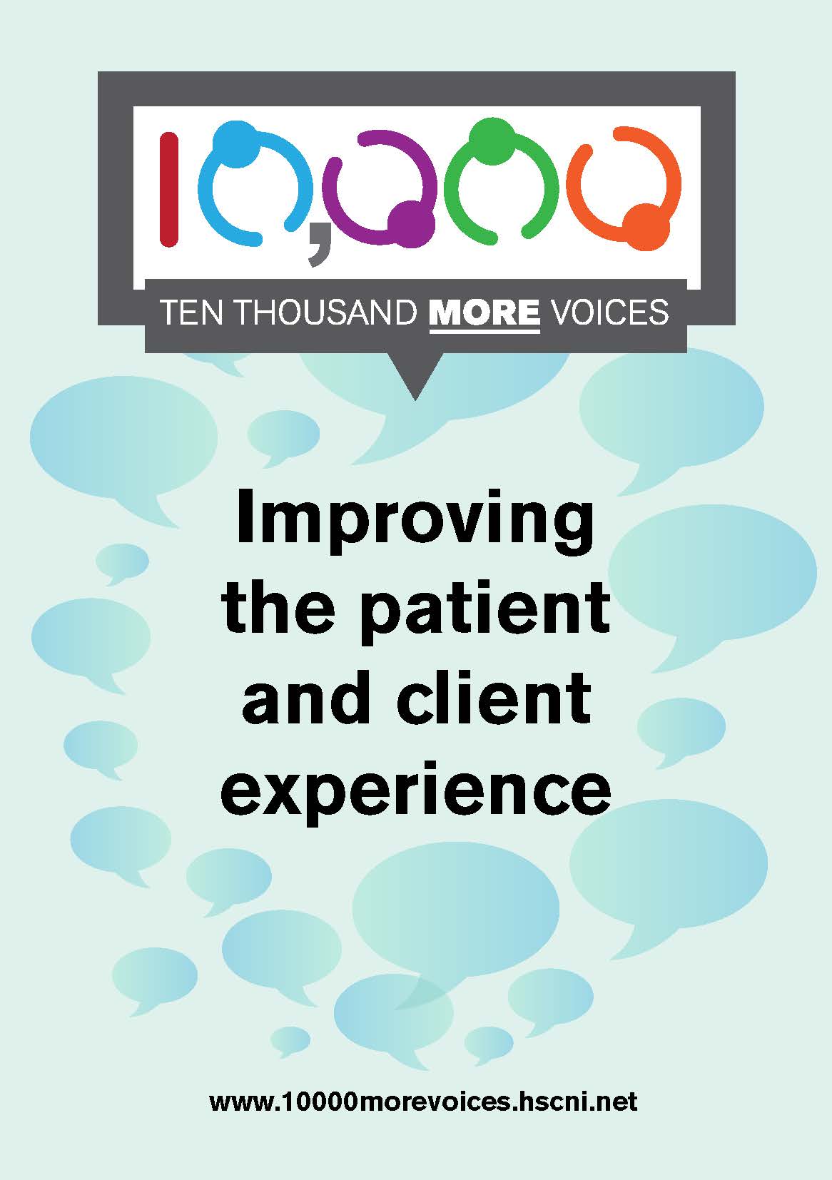 10,000 more voices: improving the patient and client experience