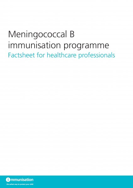 Meningococcal B immunisation programme - Factsheet for healthcare professionals