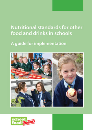 Nutritional standards for other food and drinks in schools: a guide for implementation Nutritional standards for other food and drinks in schools: a guide for implementation