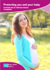 Protecting you and your baby leaflet cover showing serene young pregnant woman in turquoise cardigan pictured in park