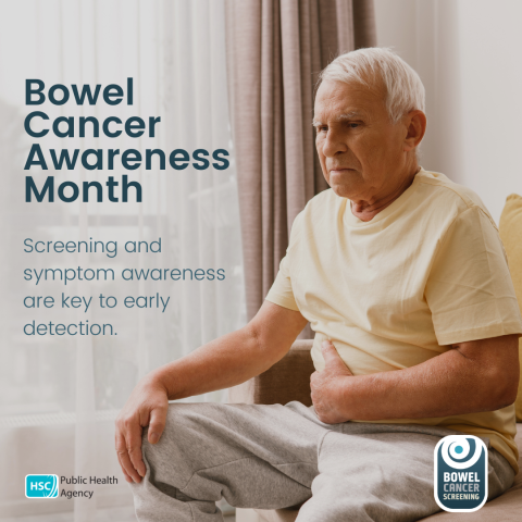 Image of man holding his stomach with added text 'Bowel Cancer Awareness Month - Screening and symptom awareness are key to early detection'
