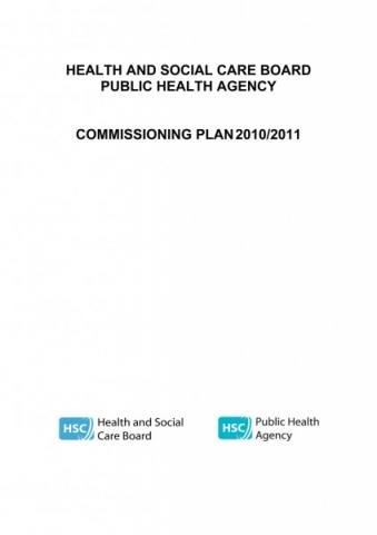 Joint Commissioning Plan of the Health and Social Care Board and the Public Health Agency: 2010-2011