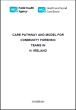 Care pathway and model for community forensic teams in Northern Ireland 