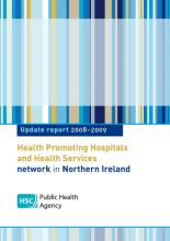 Health Promoting Hospitals and Health Services network in Northern Ireland - Update report 2008–2009
