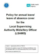 Policy for annual leave/ leave of absence cover for the Local Supervising Authority Midwifery Officer (LSAMO) 