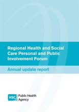 Regional Health and Social Care Personal and Public Involvement Forum: Annual update report