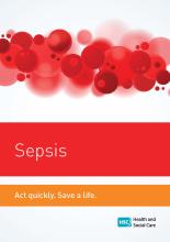 Sepsis. Act quickly. Save a life.
