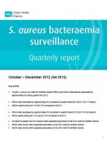S.aureus bacteraemia surveillance quarterly report: October - December 2012