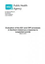 Evaluation of the SD1 and CRP processes in Northern Ireland as a response to suspected suicide