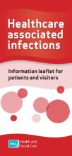 Leaflets for patients and vistors on healthcare associated infections- including accessible formats