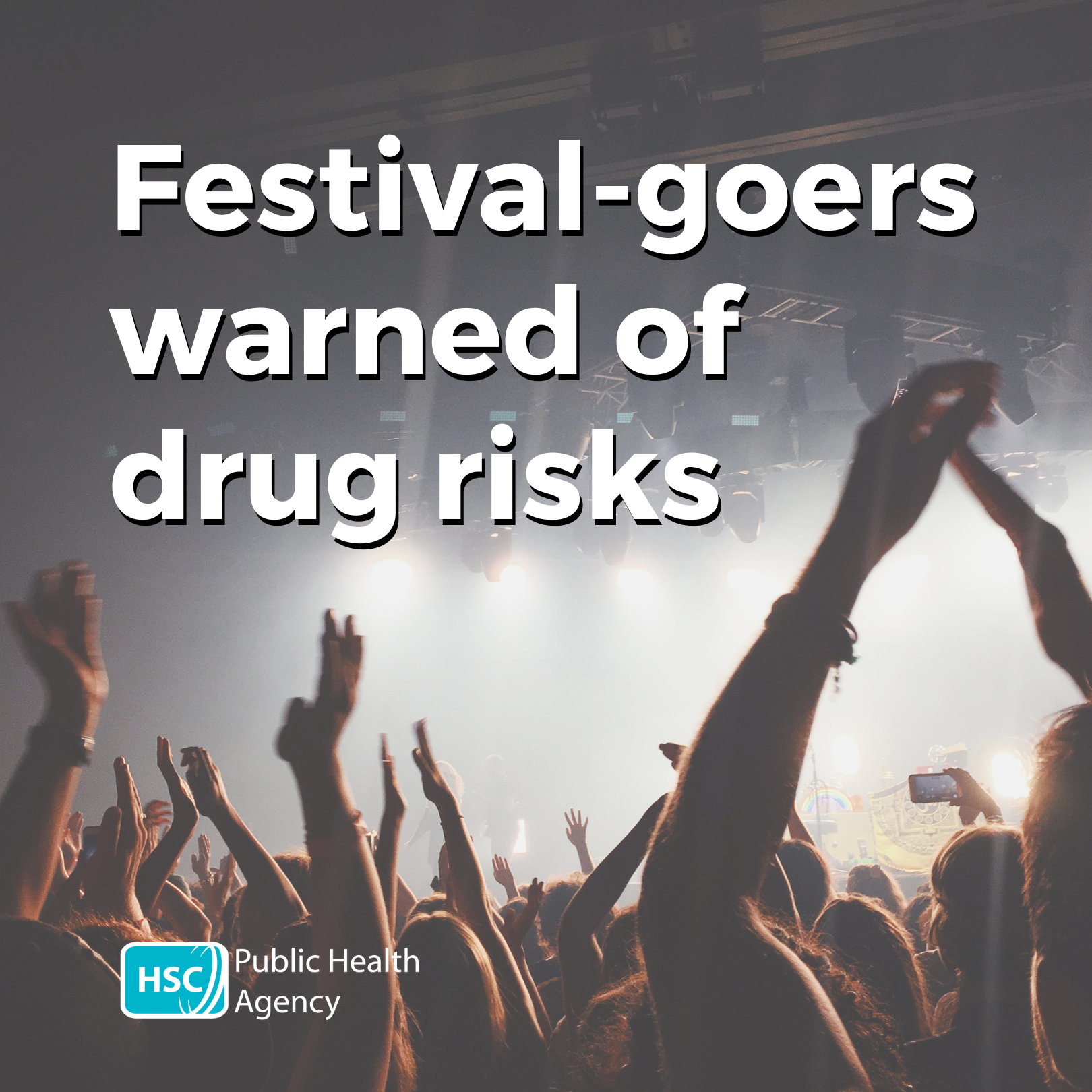 Image of people at a festival at night with text over it saying: "Festival-goers warned of drug risks". With the PHA logo at the bottom