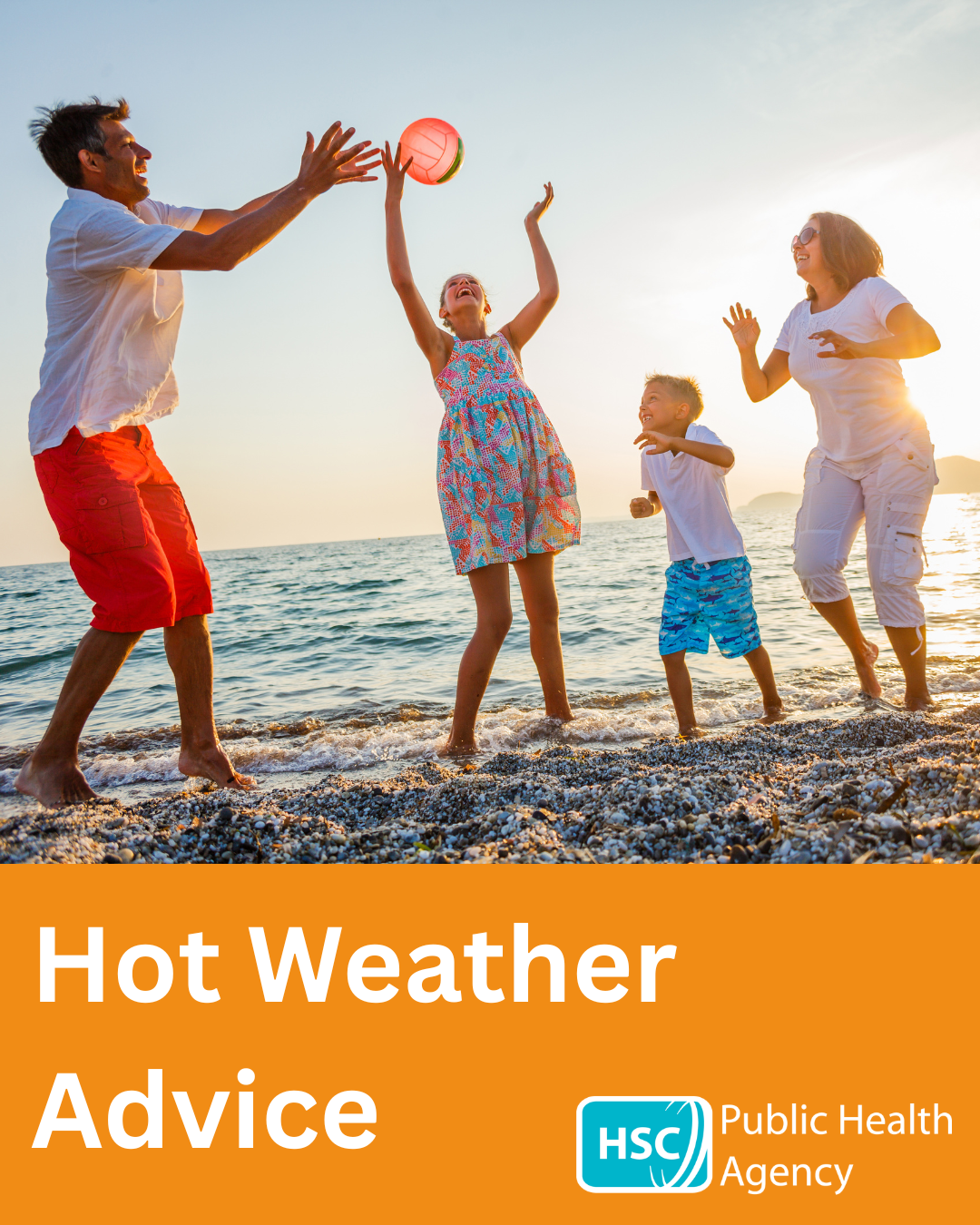 Graphic of family playing on the beach in the sunshine, with text 'hot weather advice'.