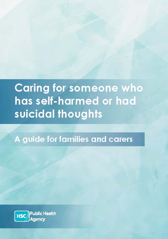 Cover of leaflet Caring for someone who has self-harmed or had suicidal thoughts