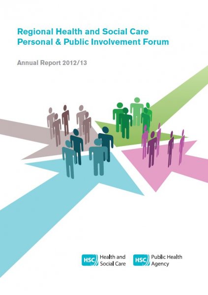 Regional Health and Social Care Personal and Public Involvement Forum: Annual Update Report 2012/13