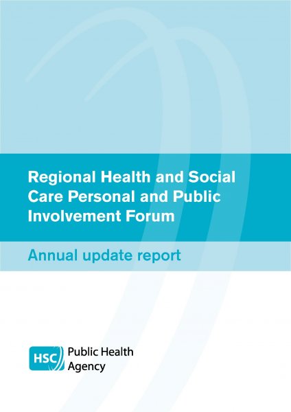Regional Health and Social Care Personal and Public Involvement Forum: Annual update report
