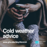 Image of woman with blanket around her and cosy socks on holding a hot drink. Added text: Cold weather advice www.pha.site/StayWarm24