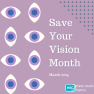Illustrated graphic with added text 'Save Your Vision Month'