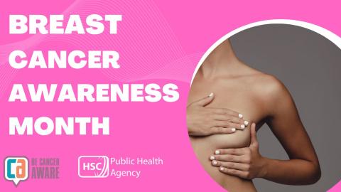 Be Breast Aware. Everyone's - Public Health Gibraltar