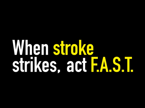 When stroke strikes, act F.A.S.T