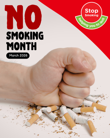 Photograph of a hand crushing cigarettes to symbolise saying no to smoking, with text "No Smoking Month March 2026."