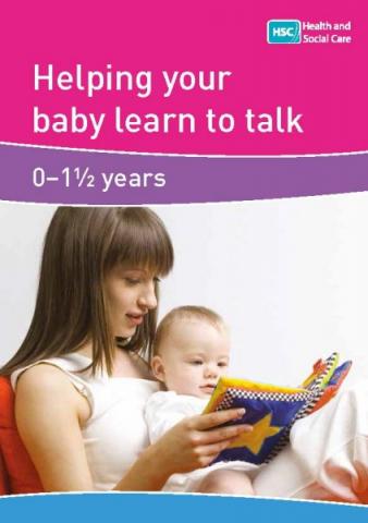 Helping your baby learn to talk Helping your baby learn to talk
