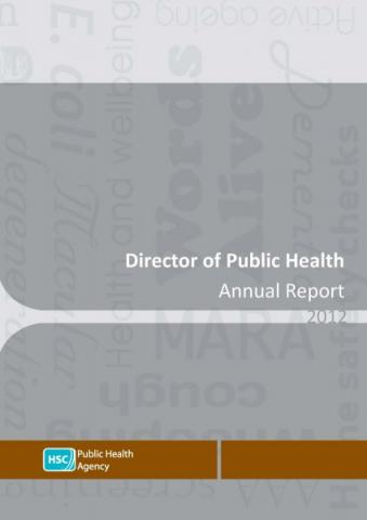 Director of Public Health annual report 2012 and core tables 2011 Director of Public Health annual report 2012 and core tables 2011