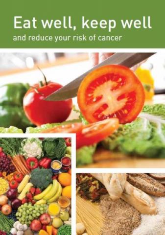 Eat well, keep well and reduce your risk of cancer