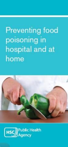 Preventing food poisoning in hospital and at home