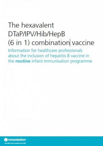 Hexavalent (6 in 1) combination vaccine (routine immunisation programme)