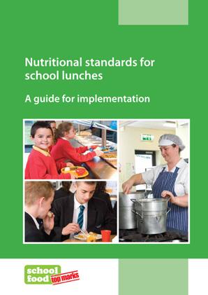 Nutritional standards for school lunches: a guide for implementation