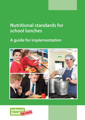 Nutritional standards for school lunches: a guide for implementation Nutritional standards for school lunches: a guide for implementation