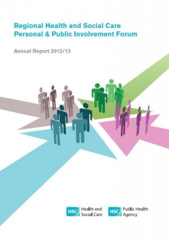 Regional Health and Social Care Personal and Public Involvement Forum: Annual Update Report 2012/13