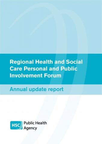 Regional Health and Social Care Personal and Public Involvement Forum: Annual update report