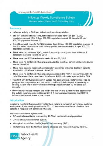 Influenza Weekly Surveillance Bulletin, Northern Ireland, Week 19 - 20 (7- 20 May 2012) Influenza Weekly Surveillance Bulletin, Northern Ireland, Week 19 - 20 (7- 20 May 2012)