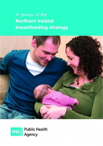 A review of the breastfeeding strategy for Northern Ireland 