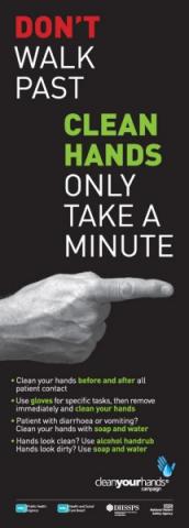 Don't walk past: clean hands only take a minute Don't walk past: clean hands only take a minute