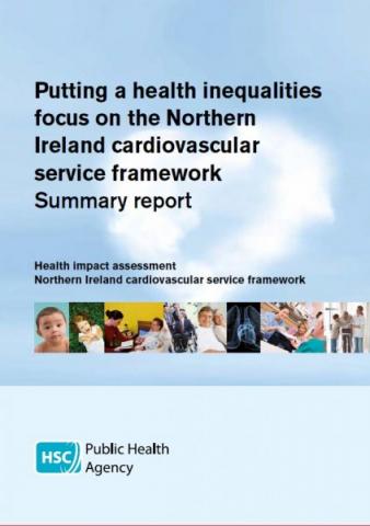 Putting a health inequalities focus on Northern Ireland cardiovascular service framework - Summary report