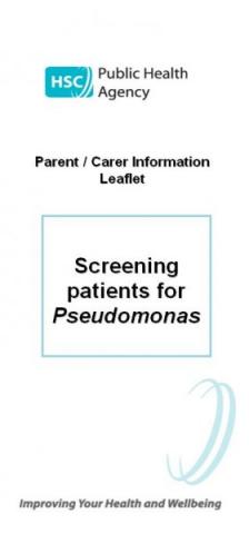Screening patients for Pseudomonas - Parent/Carer Information leaflet