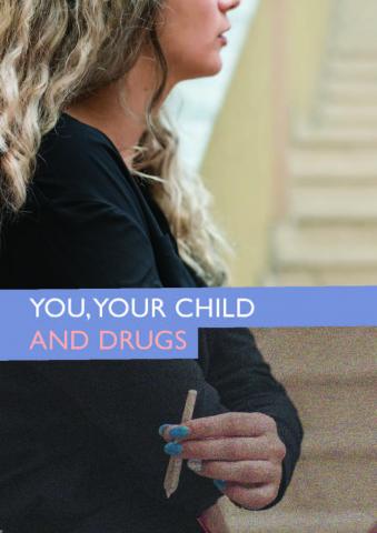 Cover of leaflet You, your child and drugs