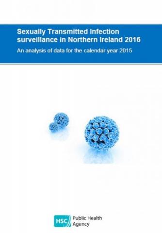 Sexually Transmitted Infection surveillance in Northern Ireland 2016 An analysis of data for the calendar year 2015