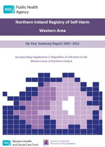Northern Ireland Registry of Self-Harm Western Area Six Year Summary Report 2007–2012