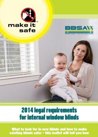 Make it Safe - 2014 legal requirements for internal window blinds