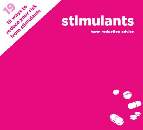 Stimulants harm reduction advice