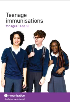 Teenage immunisations leaflet cover showing three smiling teenagers