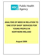 Analysis of need in relation to 'one stop shop' services for young people in Northern Ireland