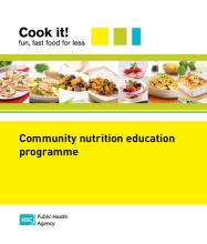 Cook it! Fun, fast food for less: community nutrition education programme
