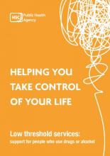 Helping you take control of your life: low threshold services