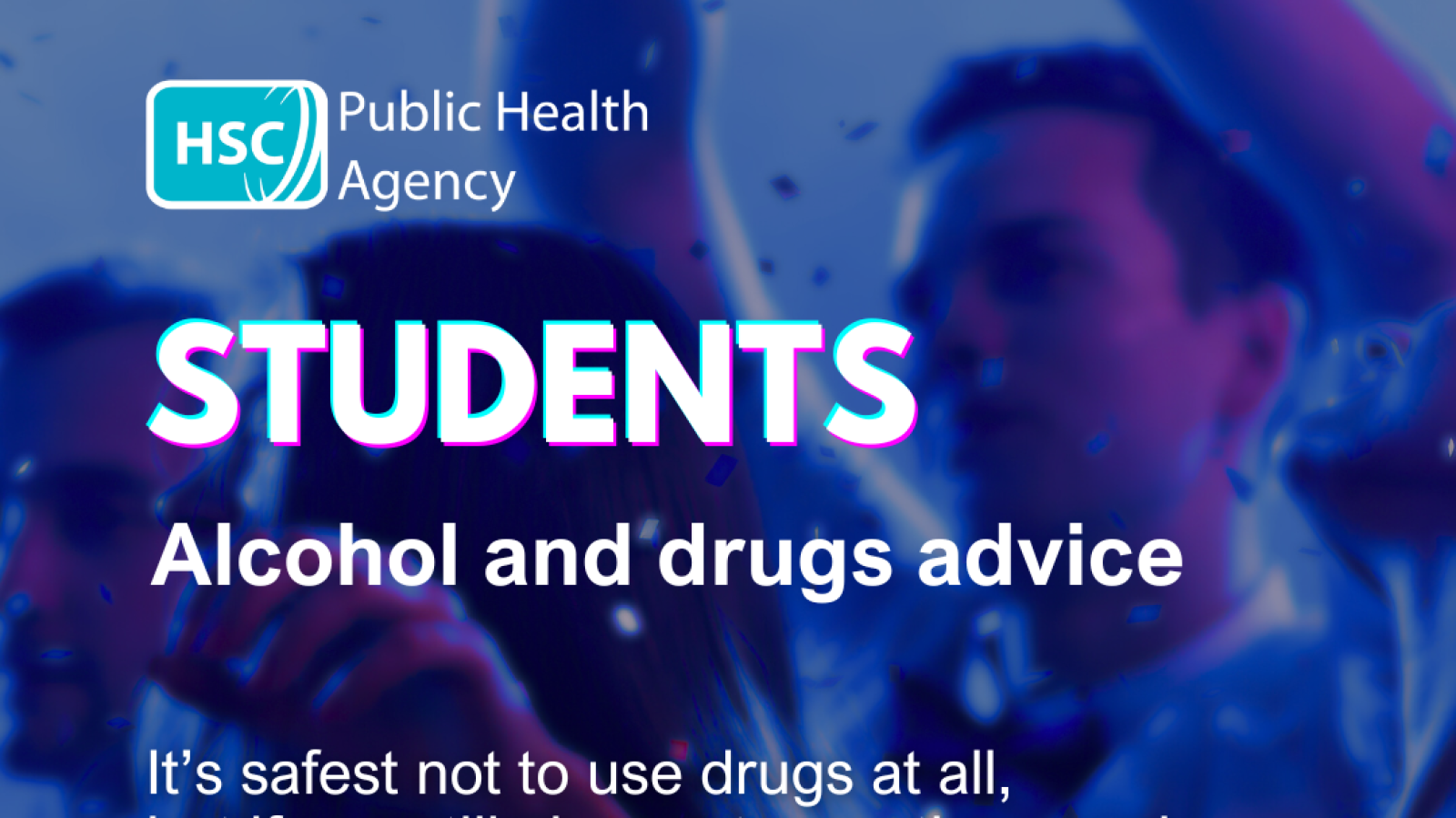 Graphic showing young people at a party, with text containing alcohol and drug safety advice 